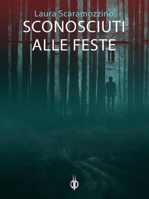cover image of Sconosciuti alle feste